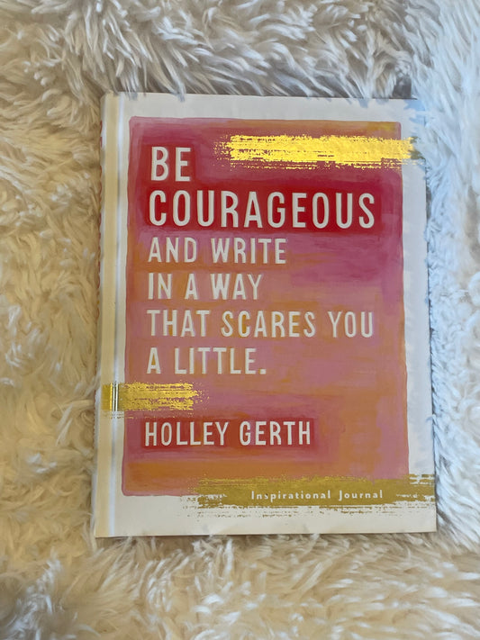 Be Courageous Journal