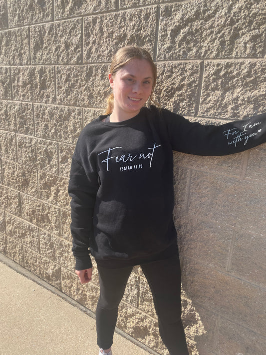 Fear Not Crewneck